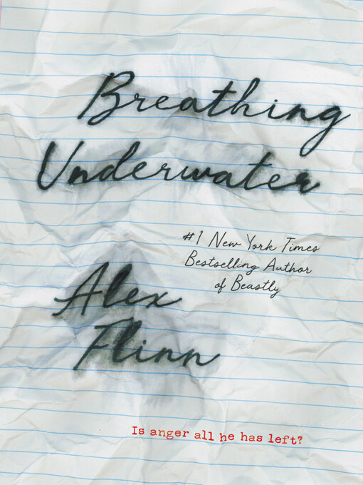 Title details for Breathing Underwater by Alex Flinn - Wait list